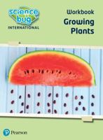 Science Bug: Growing plants Workbook 0435195948 Book Cover