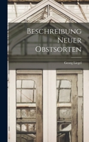 Beschreibung Neuer Obstsorten 1017597545 Book Cover