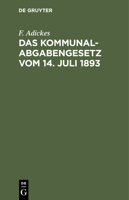 Das Kommunalabgabengesetz vom 14. Juli 1893 3112409035 Book Cover