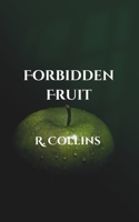 Forbidden Fruit (The Wild White Orchid Trilogy) B0DNT5HH1N Book Cover