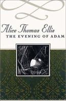 The Evening of Adam 0670850373 Book Cover