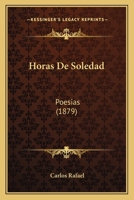 Horas De Soledad: Poes�as 0270640312 Book Cover
