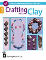 Crafting with Clay 1464712190 Book Cover