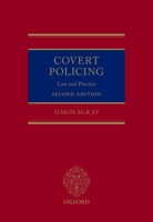 Covert Policing: Law and Practice 0198725752 Book Cover