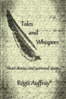 Tales and Whispers 1329524764 Book Cover