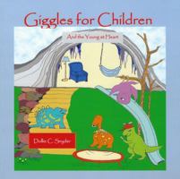 Giggles for Children and the Young at Heart 1732887004 Book Cover