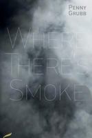 Where There's Smoke 190916352X Book Cover