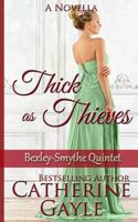 Thick as Thieves 1499364903 Book Cover
