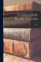 Floris Ende Blancefloer B0BN2GTNTN Book Cover