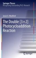The Double [3]2] Photocycloaddition Reaction 3642270433 Book Cover