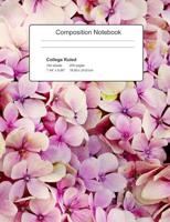 Composition Notebook, College Ruled: Pink Flowers, Floral Design 1081159561 Book Cover