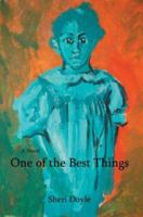 One of the Best Things 0595445640 Book Cover