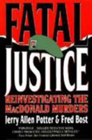 Fatal Justice: Reinvestigating the Macdonald Murders 0393315444 Book Cover