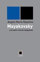 Mayakovsky y El Teatro Ruso de Vanguardia 8496875474 Book Cover