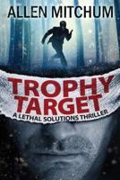 Trophy Target 0615959288 Book Cover