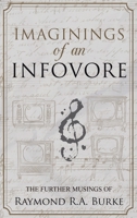 Imaginings of an Infovore 1916274633 Book Cover