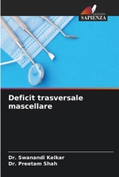 Deficit trasversale mascellare (Italian Edition) 6209374875 Book Cover