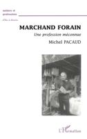 Marchand Forain: Une profession méconnue 2738479448 Book Cover