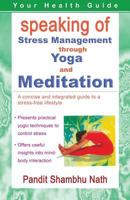 Speaking of Stress Management Through Yoga and Meditation 8120794613 Book Cover