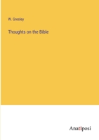 Thoughts on the Bible 3368162268 Book Cover