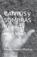 CANTOS Y SOMBRAS de toda una vida (Spanish Edition) B08BWBV6XQ Book Cover