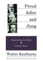 Freud, Adler and Jung 0887383955 Book Cover