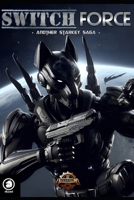 Switch Force - Armageddom Última (Spanish Edition) B0DXVG1CKM Book Cover