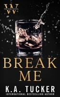 Break Me 1990105378 Book Cover