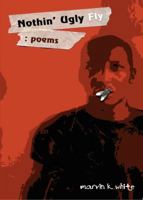 Nothin' Ugly Fly 096566595X Book Cover