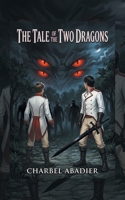 The Tale Of The Two Dragons B0H1XKWSVM Book Cover