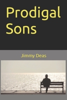 Prodigal Sons B08FP16749 Book Cover