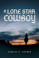 A Lone Star Cowboy 164798131X Book Cover