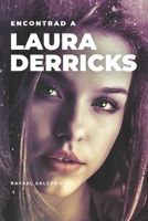 ENCONTRAD A LAURA DERRICKS B08ZCYJQ7F Book Cover