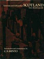 Victorian and Edwardian Scotland 0713401141 Book Cover