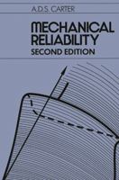 Mechanical Reliability 0470138521 Book Cover