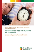 Qualidade de vida em mulheres no climatério: Uma abordagem na Atenção Primária 6202046295 Book Cover
