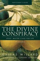 The Divine Conspiracy Participant's Guide with DVD: Jesus' Master Class for Life 0310324394 Book Cover