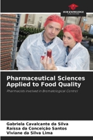 Pharmaceutical Sciences Applied to Food Quality 6206873951 Book Cover