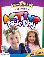 Active Bible Play (Bible Funstuff): Active Bible Play 1434767256 Book Cover