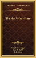 The MacArthur Story 1432563718 Book Cover