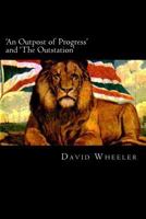'An Outpost of Progress' and 'The Outstation' 1511789522 Book Cover