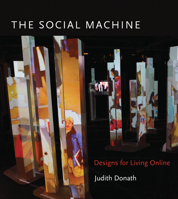 The Social Machine: Designs for Living Online 0262027011 Book Cover