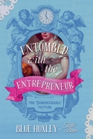 Entombed with the Entrepreneur B0FR2DRJ6N Book Cover