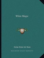 White Magic 142536800X Book Cover