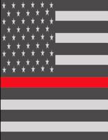 Thin Red Line Sketchbook: Thin Red Line Sketchbook, Fire Fighter Notebook, Fire Fighters Sketch Pad, Thin Red Line Drawing Book, 8.5"" x 11" Sketch Paper With 120 Pages 1795777532 Book Cover