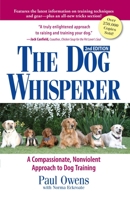 The Dog Whisperer: A Compassionate, Nonviolent Approach to Dog Training 1580622038 Book Cover