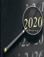 2020 Diary: 2020 Personal Planner, 2020 Diary, 2020 Organizer, 2020 Calendar with Daily, weekly and Monthly view 1705616879 Book Cover