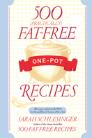 500 (Practically) Fat-Free One Pot Recipes 0375501142 Book Cover