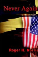 Never Again! 0759687560 Book Cover