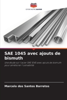 SAE 1045 avec ajouts de bismuth (French Edition) 6209415601 Book Cover